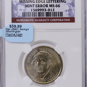 (2007) George Washington Missing Edge Lettering NGC MS66
