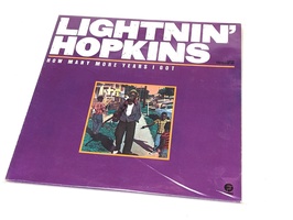 Lightnin' Hopkins: How Many More Years I Got F-24725 Vinyl Record